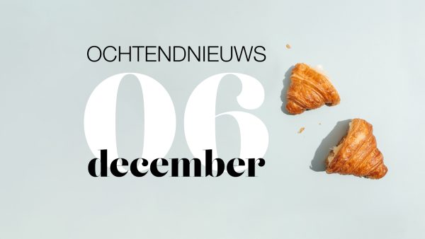 het ochtendnieuws van maandag 6 december