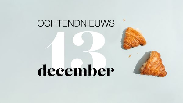 het ochtendnieuws van maandag 13 december