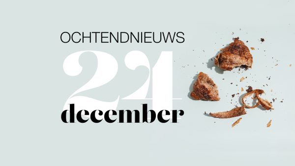 het ochtendnieuws van vrijdag 24 december