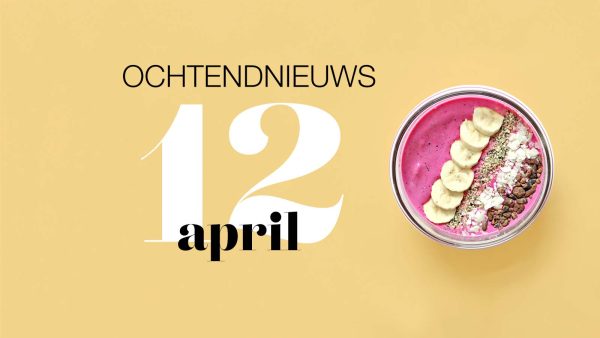 Ochtendnieuws 12 april