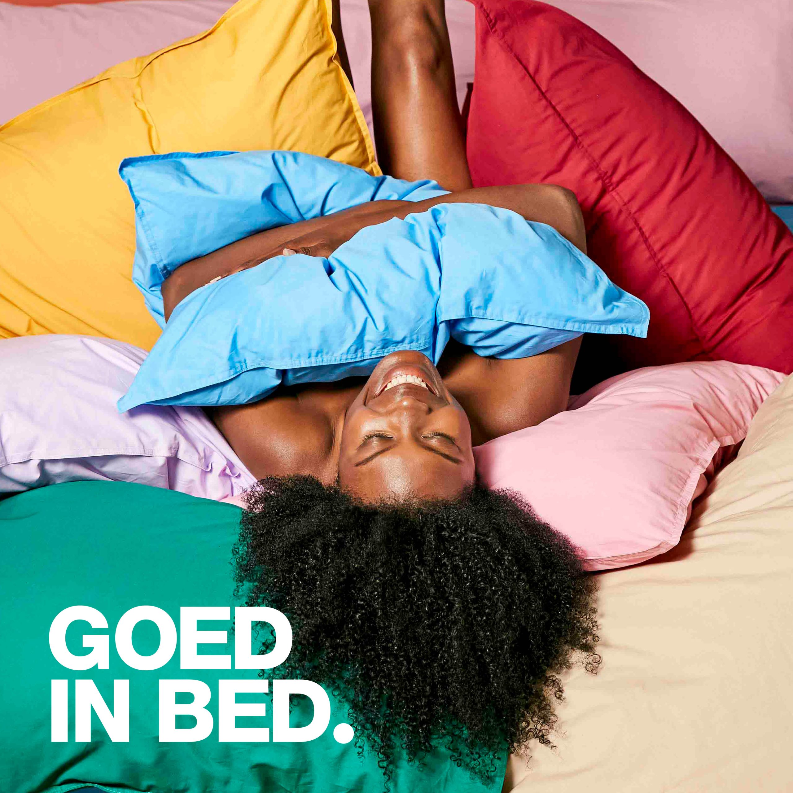 GOED IN BED.