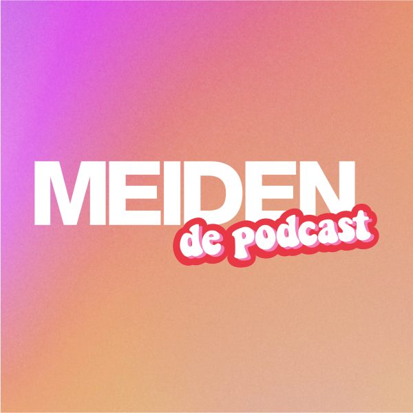 meiden de podcast