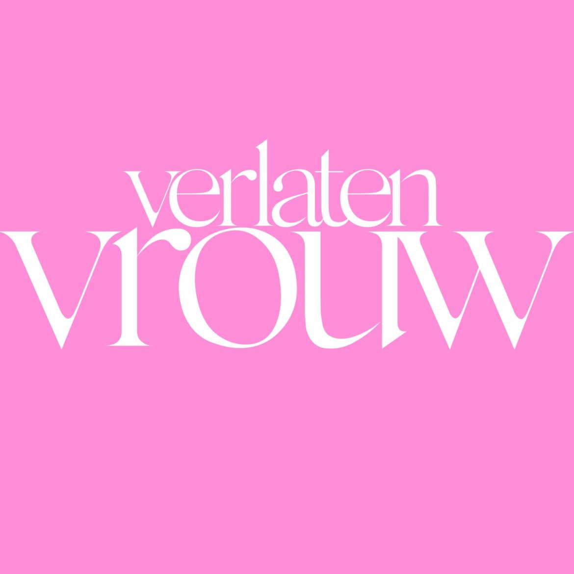 De tekst 'verlaten vrouw' op een roze achtergrond saskia