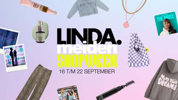 Save the date: LINDA.meiden Shopweek (vol kortingen) gaat bijna van start