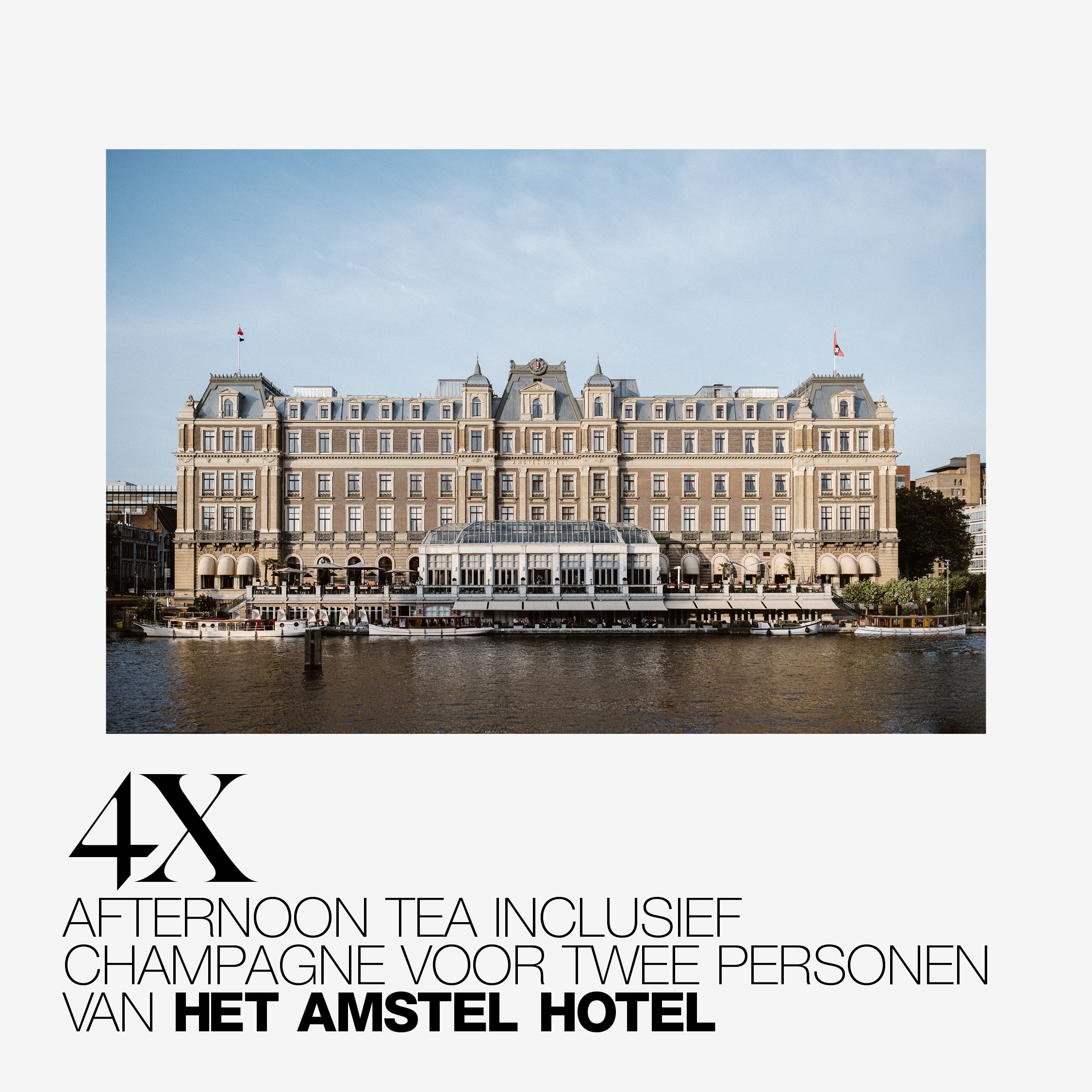 Win: 4 x Afternoon Tea inclusief champagne in het Amstel Hotel voor 2 personen t.w.v. € 160